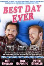 Watch Best Day Ever Xmovies8