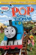Watch Thomas & Friends - Pop Goes Thomas Xmovies8