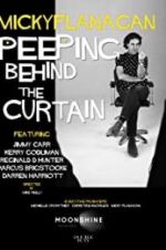 Watch Micky Flanagan: Peeping Behind the Curtain Xmovies8