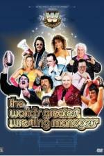 Watch WWE Presents The World's Greatest Wrestling Managers Xmovies8