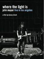 Watch Where the Light Is: John Mayer Live in Concert Xmovies8