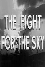 Watch The Fight for the Sky Xmovies8