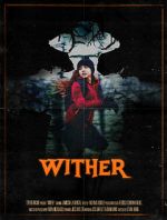 Watch Wither (Short 2019) Xmovies8