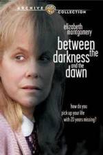 Watch Between the Darkness and the Dawn Xmovies8