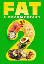 Watch FAT: A Documentary 2 Xmovies8