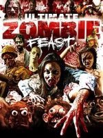 Watch Ultimate Zombie Feast Xmovies8