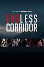 Watch Endless Corridor Xmovies8