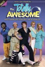 Watch Totally Awesome Xmovies8