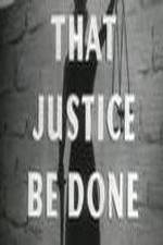 Watch That Justice Be Done Xmovies8