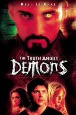 Watch The Irrefutable Truth About Demons Xmovies8