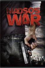 Watch Madso's War Xmovies8