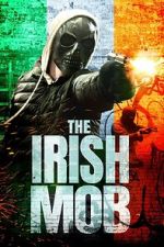 Watch The Irish Mob Xmovies8