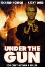 Watch Under the Gun Xmovies8