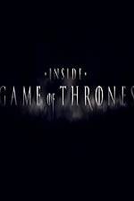 Watch Inside Game Of Thrones Xmovies8