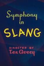 Watch Symphony in Slang Xmovies8