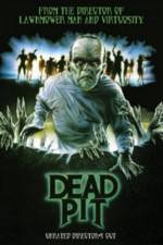Watch The Dead Pit Xmovies8