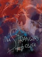 Watch In a Stranger\'s House Xmovies8