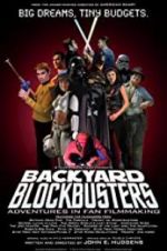 Watch Backyard Blockbusters Xmovies8