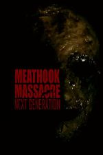 Watch Meathook Massacre: Next Generation Xmovies8