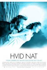 Watch Hvid nat Xmovies8