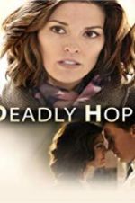 Watch Deadly Hope Xmovies8
