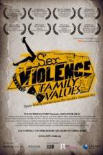 Watch SexViolenceFamilyValues Xmovies8