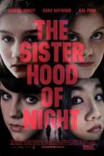 Watch The Sisterhood of Night Xmovies8