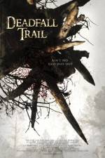 Watch Deadfall Trail Xmovies8