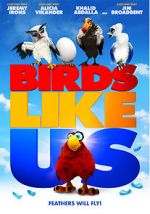 Watch Birds Like Us Xmovies8