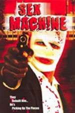 Watch Sex Machine Xmovies8