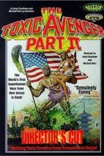 Watch The Toxic Avenger Part II Xmovies8
