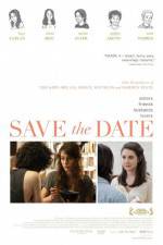 Watch Save the Date Xmovies8