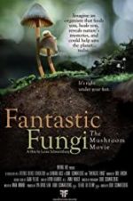 Watch Fantastic Fungi Xmovies8