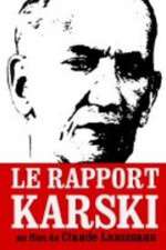 Watch Le rapport Karski Xmovies8