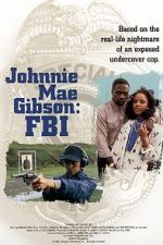 Watch Johnnie Mae Gibson: FBI Xmovies8