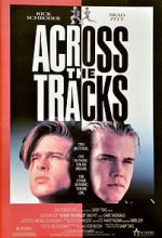 Watch Across the Tracks Xmovies8