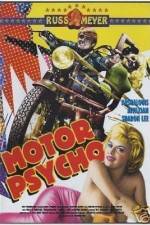 Watch Motor Psycho Xmovies8