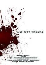 Watch No Witnesses Xmovies8