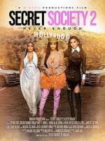 Watch Secret Society 2: Never Enough Xmovies8