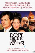 Watch Don't Drink the Water Xmovies8