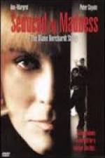 Watch Seduced by Madness: The Diane Borchardt Story Xmovies8