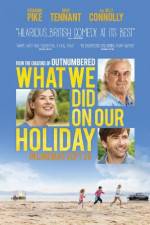 Watch What We Did on Our Holiday Xmovies8