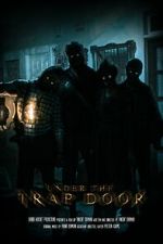 Watch Under the Trap Door (Short 2023) Xmovies8