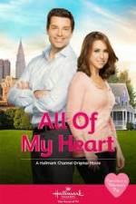 Watch All of My Heart Xmovies8