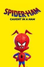 Watch Spider-Ham: Caught in a Ham Xmovies8