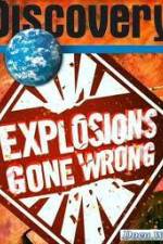 Watch Discovery Channel: Explosions Gone Wrong Xmovies8