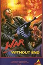 Watch War Without End Xmovies8