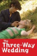 Watch The Three Way Wedding Xmovies8