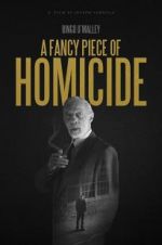 Watch A Fancy Piece of Homicide Xmovies8