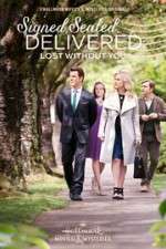 Watch Signed, Sealed, Delivered: Lost Without You Xmovies8